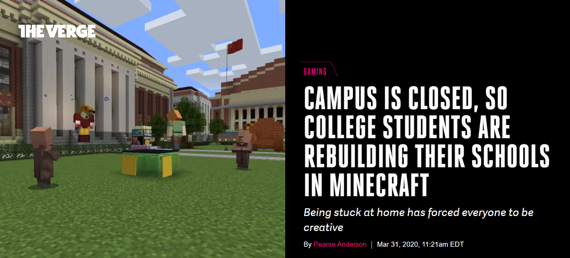 A school has closed, but is made accessible to students virtually via Minecraft (Anderson (2020)